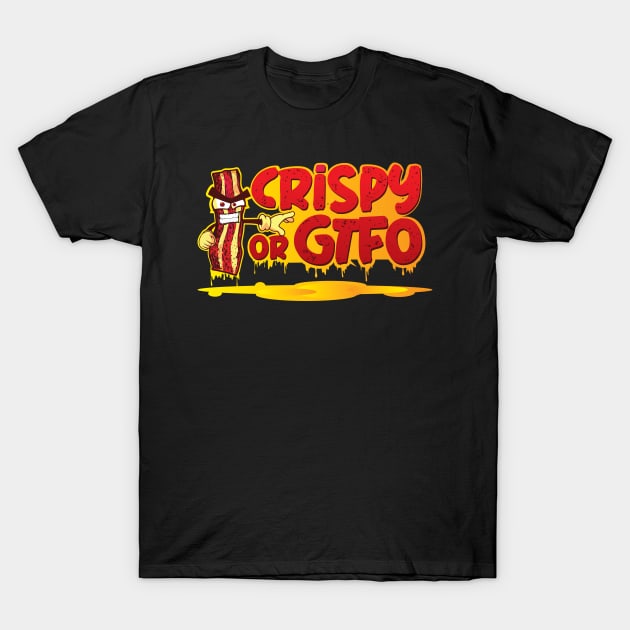 Crispy Bacon Funny T-Shirt by FinalFormPrinting